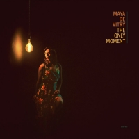 Maya De Vitry - The Only Moment